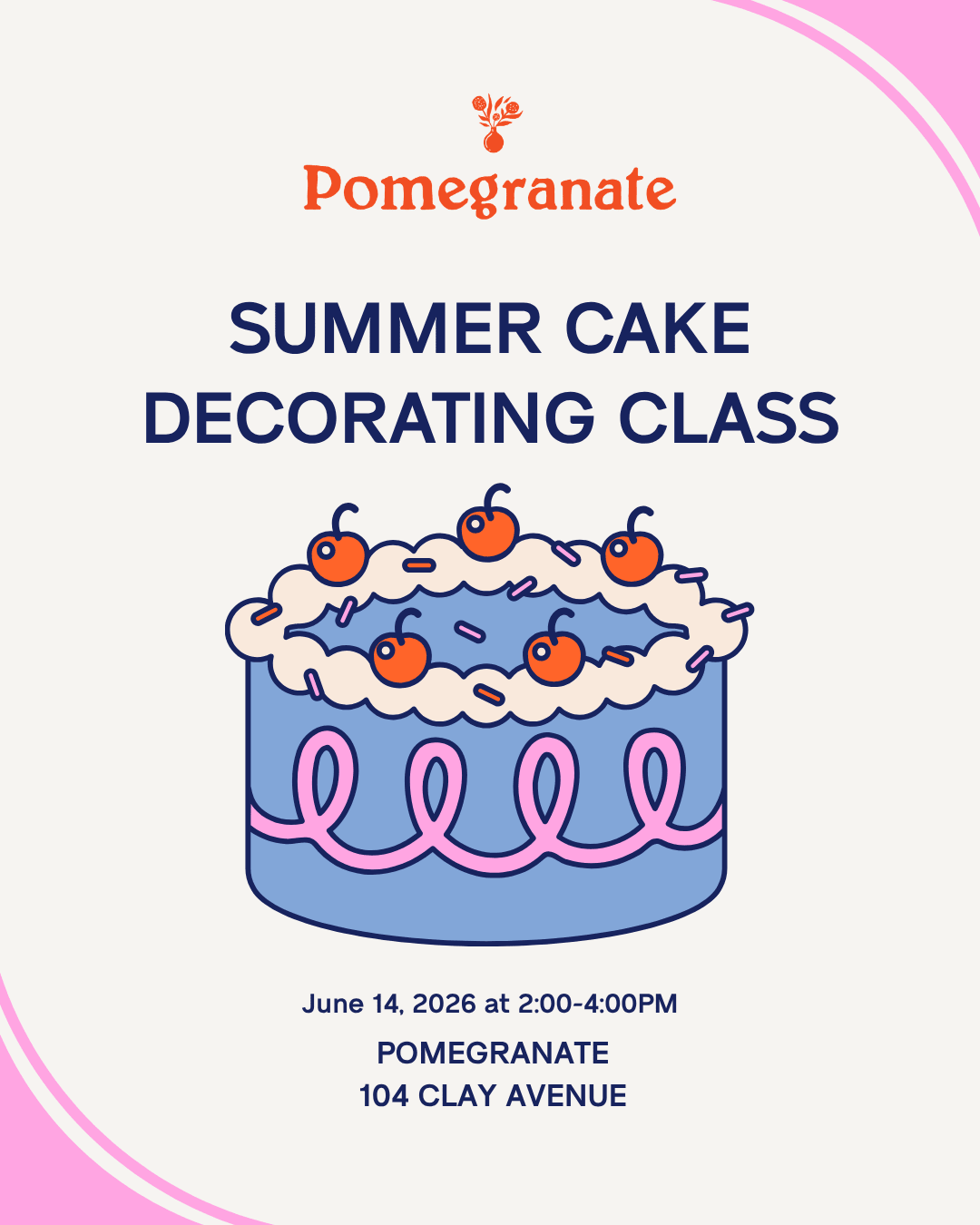 Summer Cake Decorating Class with Kristin's Kreations - Pomegranate
